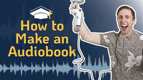 How to Make Audio Books: A Journey into the World of Audiobook Creation