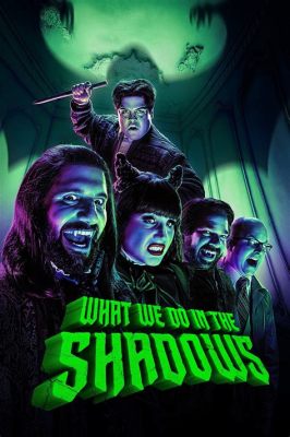 What We Do in the Shadows Music: Exploring the Enigma of Artistic Expression Through Shadows